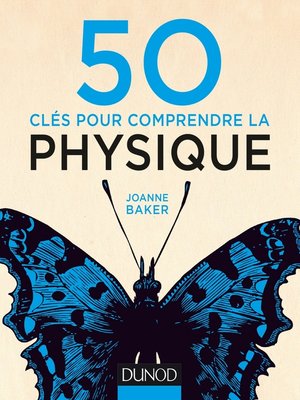 cover image of 50 clés pour comprendre la physique